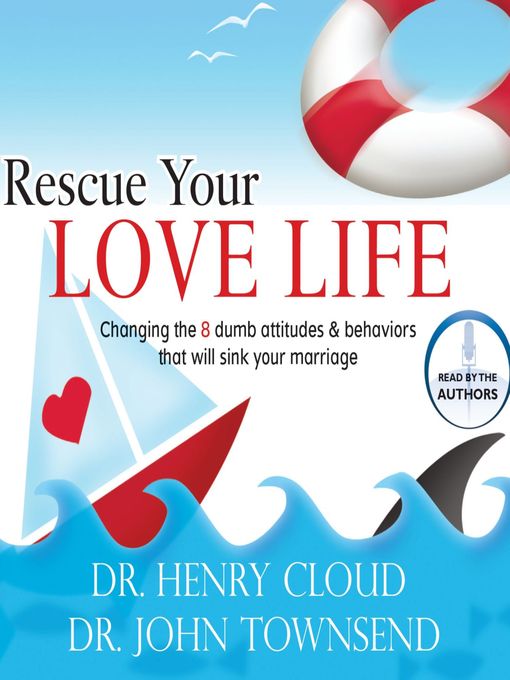 Title details for Rescue Your Love Life by Henry Cloud - Available